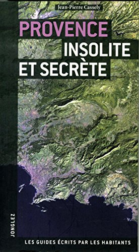 Provence insolite et secrète