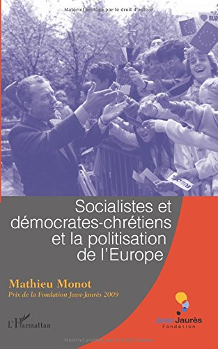 Socialistes et démocrates-chrétiens et la politisation de l'Europe