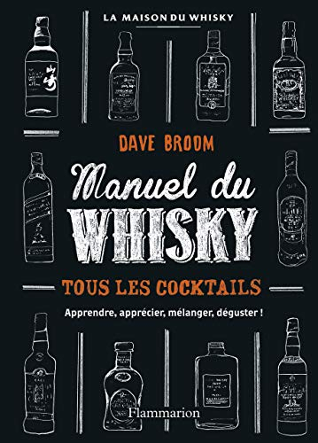 Whisky : le manuel