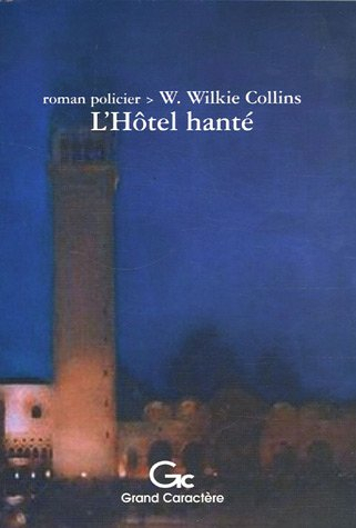 L'hôtel hanté : un mystère de la Venise moderne : roman policier