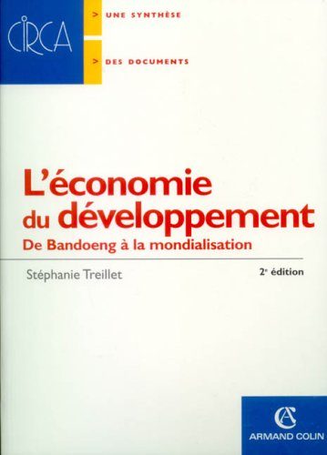 L'économie du développement : de Bandoeng à la mondialisation