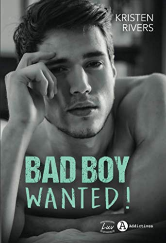 Bad Boy Wanted !