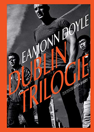 Dublin trilogie