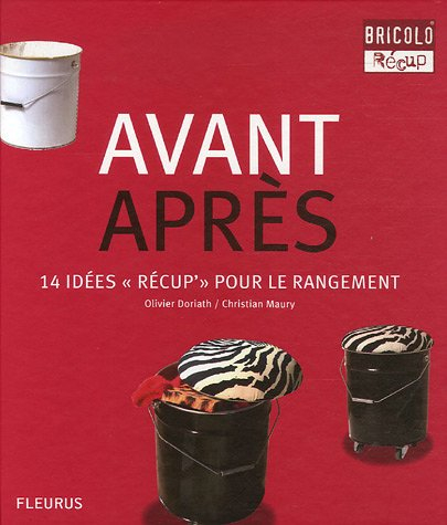 Avant, après : 14 idées récup' pour le rangement