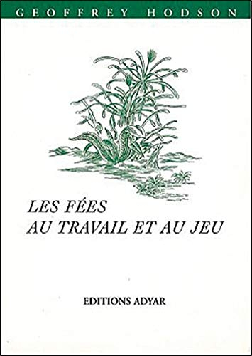 Les fées au travail et au jeu