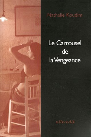 Le carrousel de la vengeance : roman policier