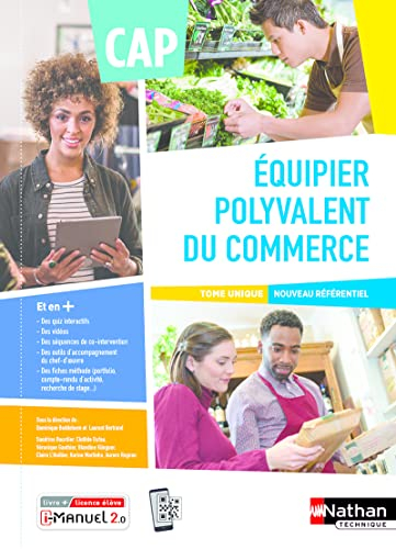Equipier polyvalent du commerce : CAP : tome unique, nouveau référentiel