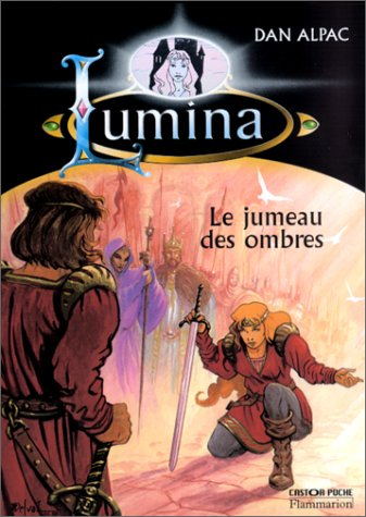 Lumina. Vol. 8. Le jumeau des ombres