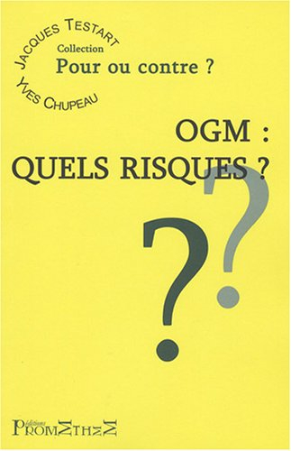 OGM : quels risques ?