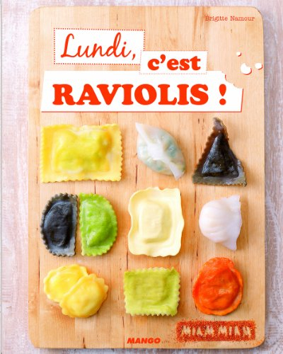 Lundi, c'est raviolis !