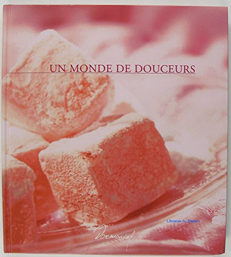 Un monde de douceurs