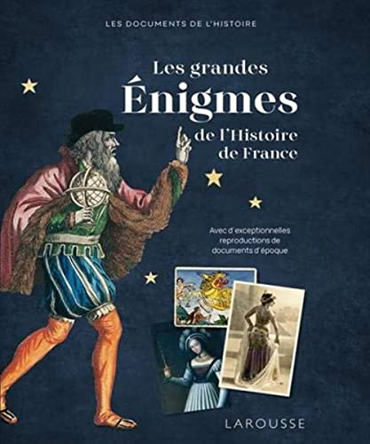 Les grandes énigmes de l'histoire de France