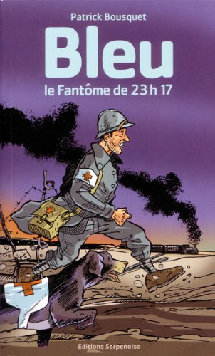 Bleu. Le fantôme de 23h 17