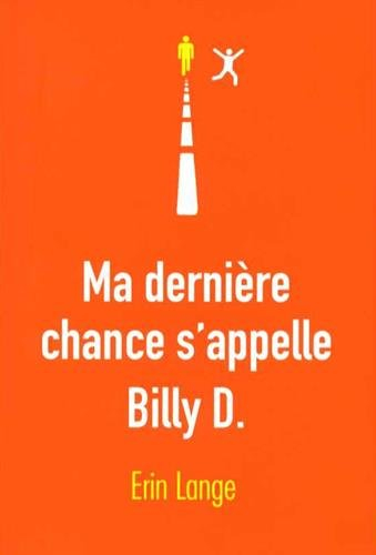 Ma dernière chance s'appelle Billy D.