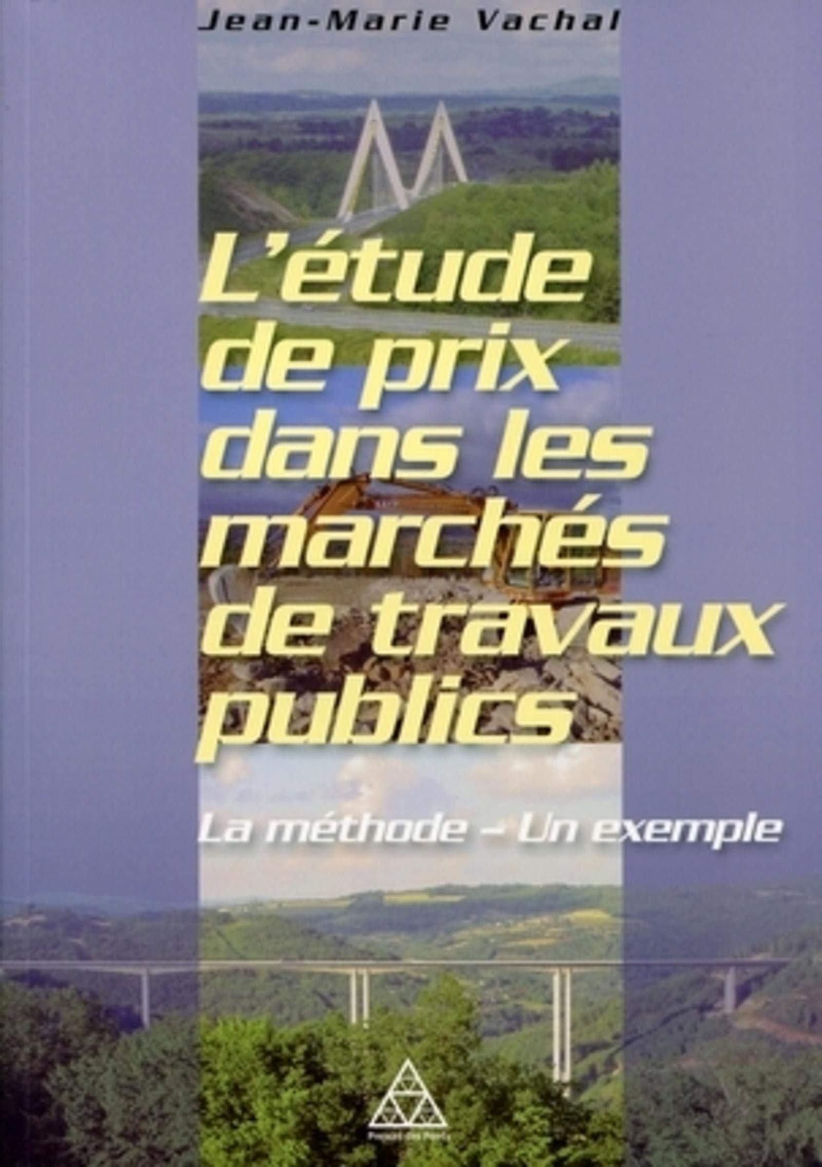L'étude de prix dans les marchés de travaux publics : la méthode, un exemple