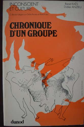 Chronique d'un groupe : le groupe du Paradis perdu, observations et commentaires