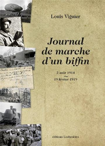 Journal de marche d'un biffin : 2 août 1914-19 février 1919