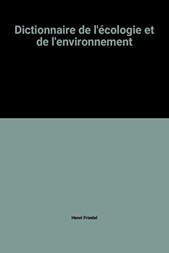 Dictionnaire de l'écologie et de l'environnement