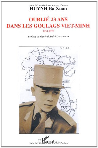 Oublié 23 ans dans les goulags Viêt-Minh : 1953-1976