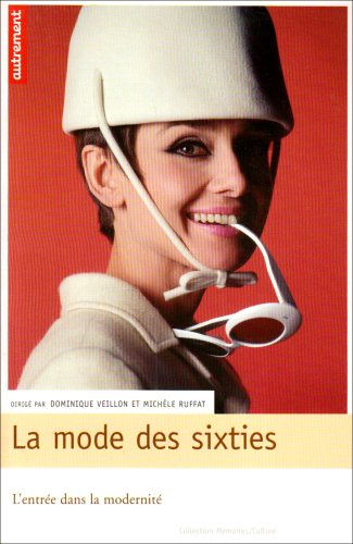 La mode des sixties : l'entrée dans la modernité
