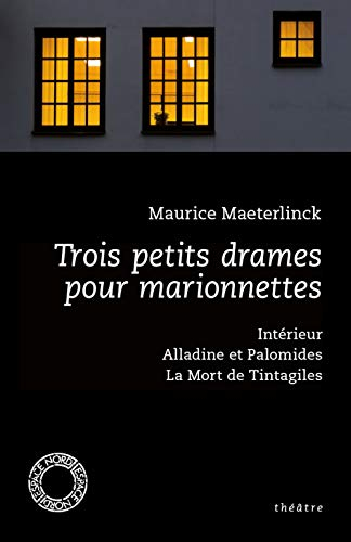 Trois petits drames pour marionnettes : théâtre