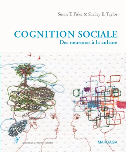 Cognition sociale : des neurones à la culture