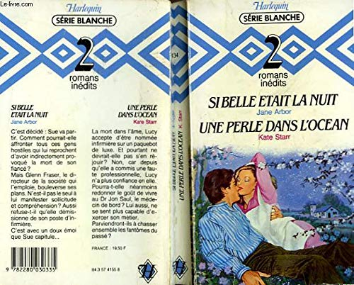 Si belle était la nuit / une perle dans l'océan