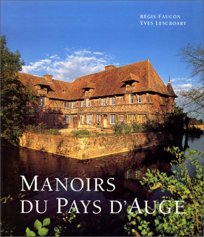 Les manoirs du pays d'Auge