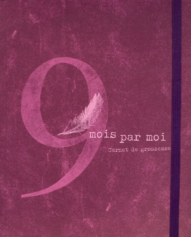 9 mois par moi : carnet de grossesse