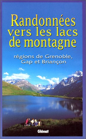 Randonnées vers les lacs de montagne 2000