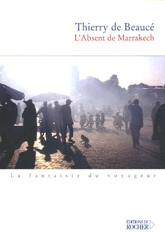 L'absent de Marrakech