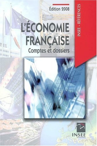L'économie française : comptes et dossiers : rapport sur les comptes de la Nation de 2007
