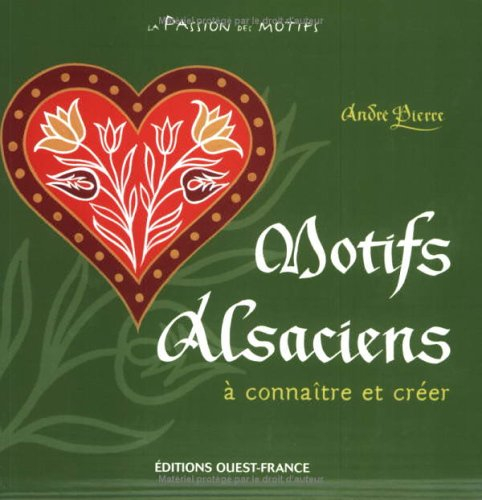 Motifs alsaciens à connaître et à créer