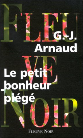 Le petit bonheur piégé