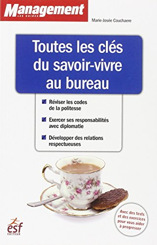 Toutes les clés du savoir-vivre au bureau