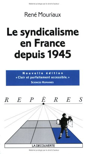 Le syndicalisme en France depuis 1945