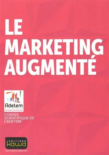Le marketing augmenté
