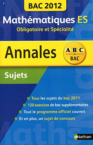 Mathématiques ES, obligatoire et spécialité : bac 2012, sujets