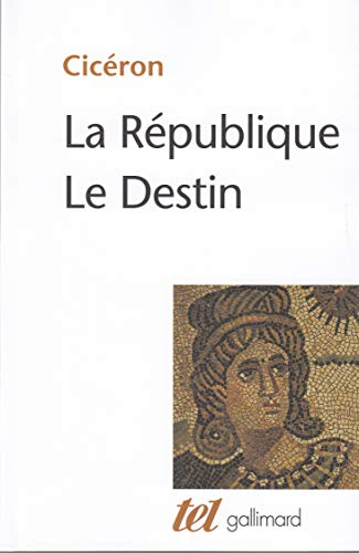 La République. Le Destin
