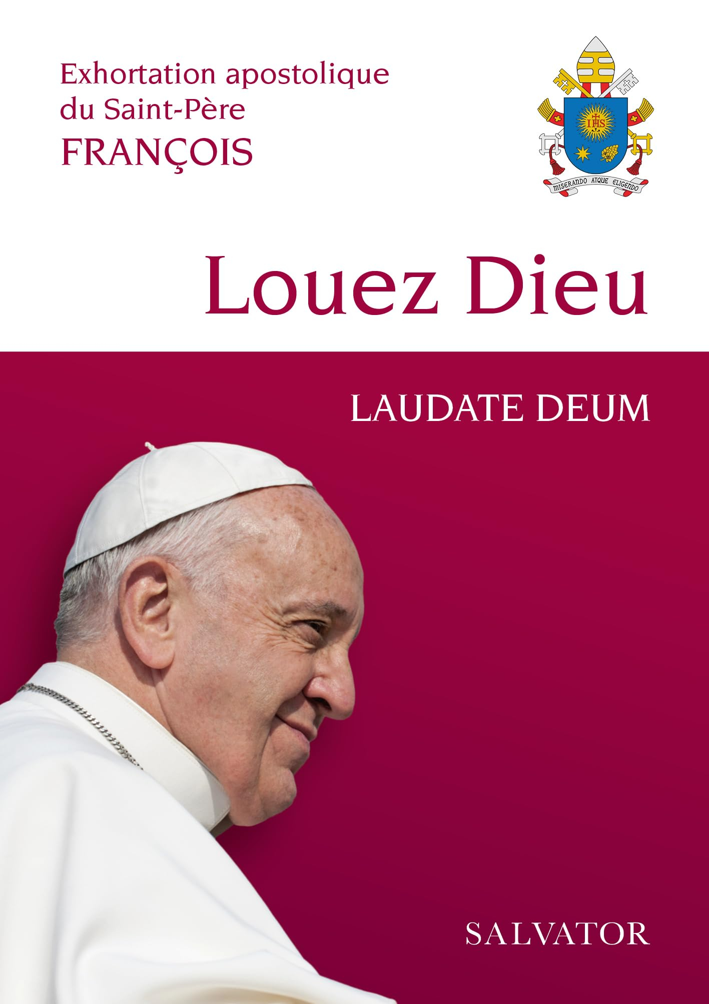 Laudate Deum : exhortation apostolique du Saint-Père François à toutes les personnes de bonne volont