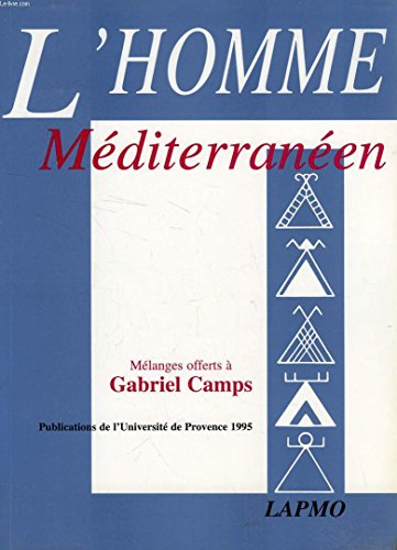 l'homme méditerranéen. mélanges offerts à gabriel camps