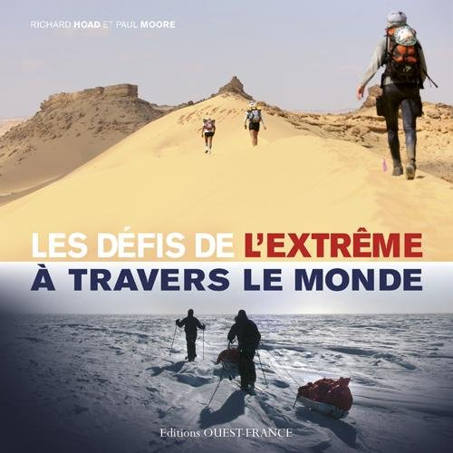 Les défis de l'extrême à travers le monde