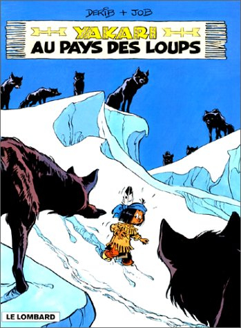 fan de bd !, yakari, tome 8 : yakari au pays des loups