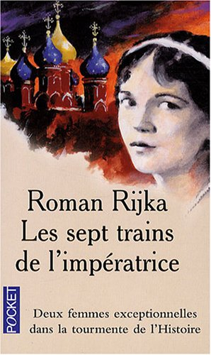 Les sept trains de l'impératrice. Vol. 1