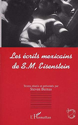 Les écrits mexicains de S.M. Eisenstein
