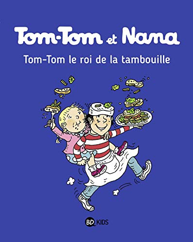 Tom-Tom et Nana. Vol. 03. Tom-Tom le roi de la tambouille