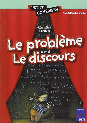 Le problème. Le discours