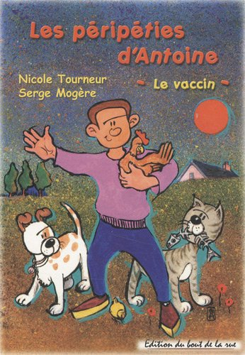 Les péripéties d'Antoine : le vaccin