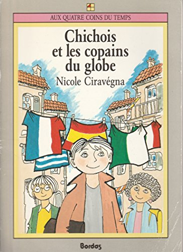 Chichois et les copains du globe