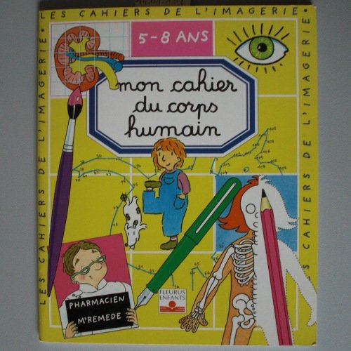 Mon cahier du corps humain